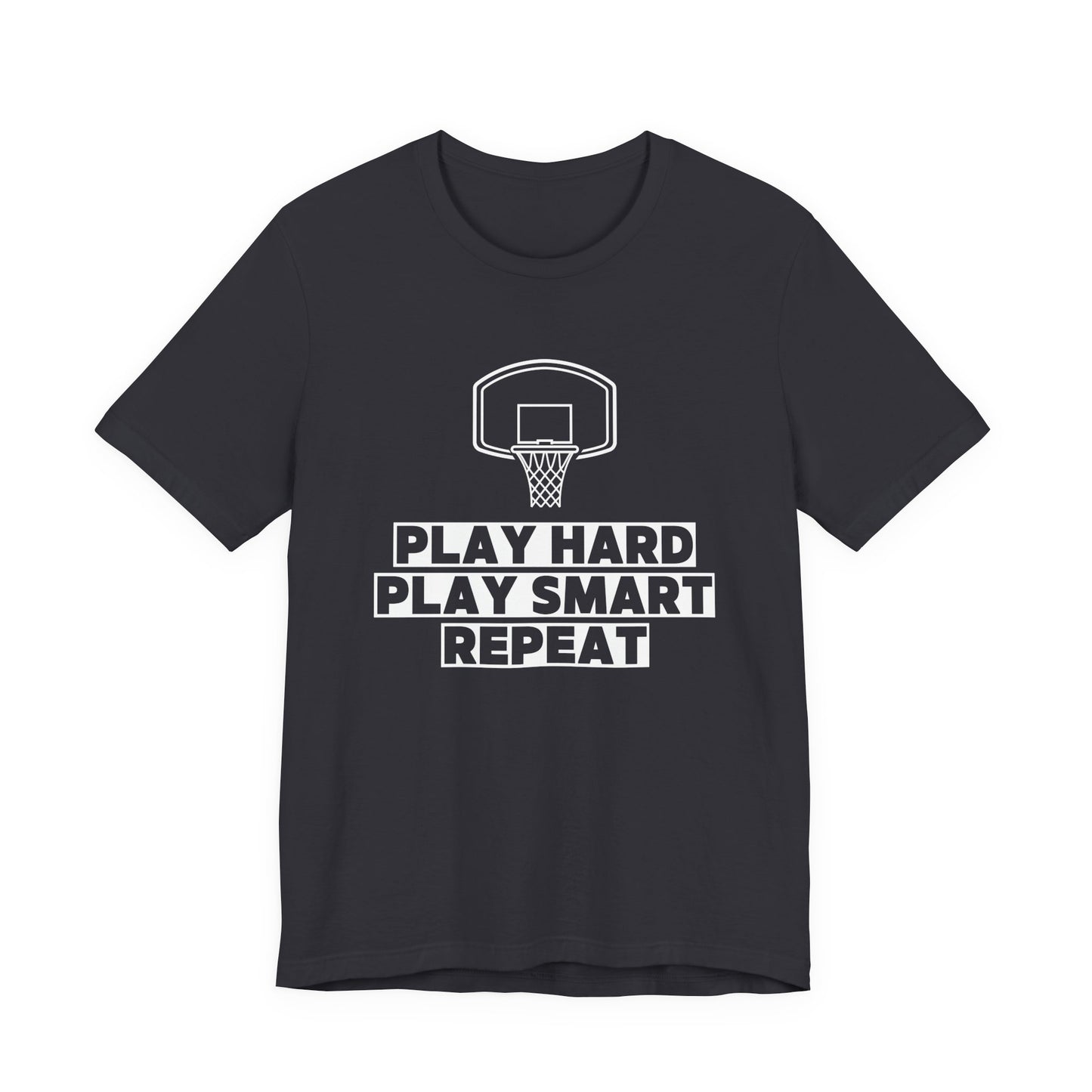 Play Hard, Play Smart, Repeat