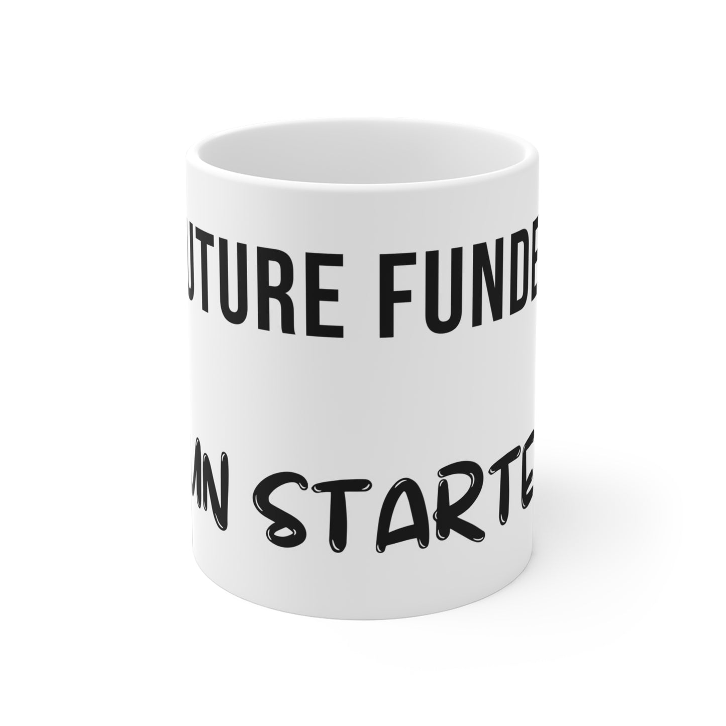 Fun Started Mug