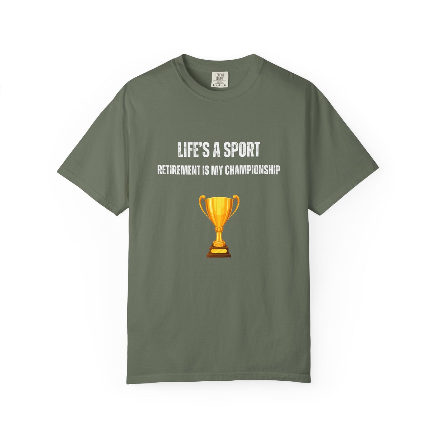 Life's a Sport, Retirement is my Championship