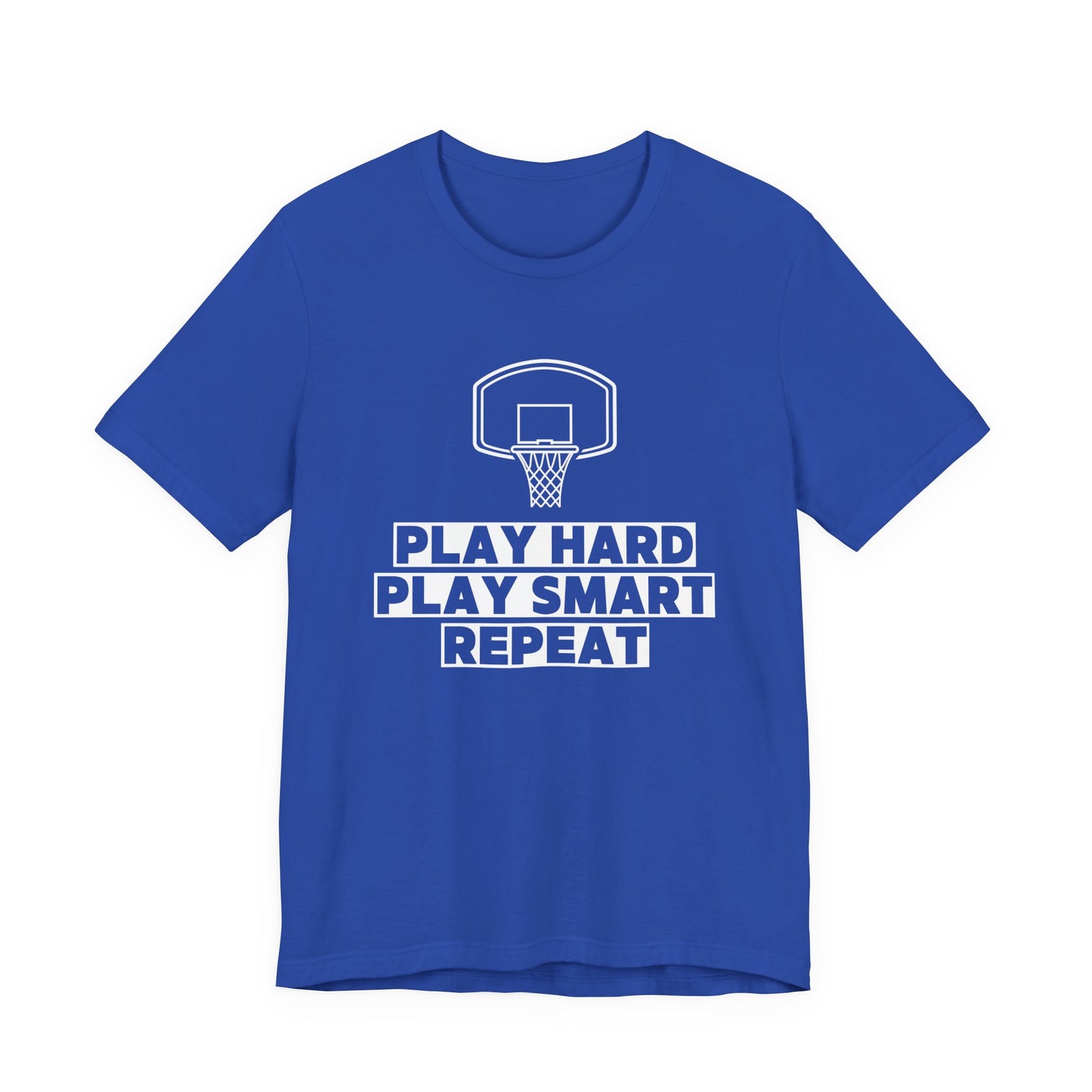 Play Hard, Play Smart, Repeat
