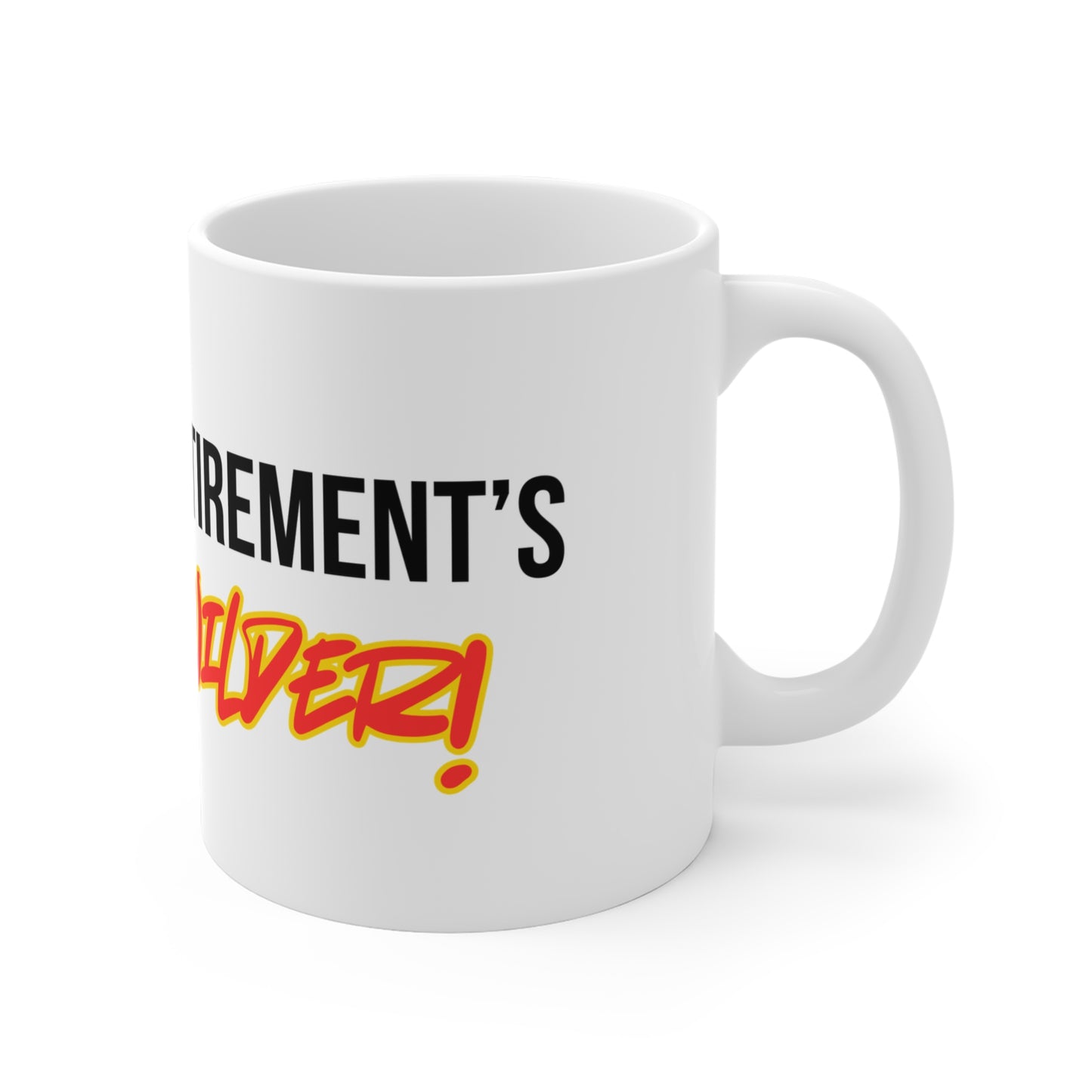 Retirement's Wilder Mug