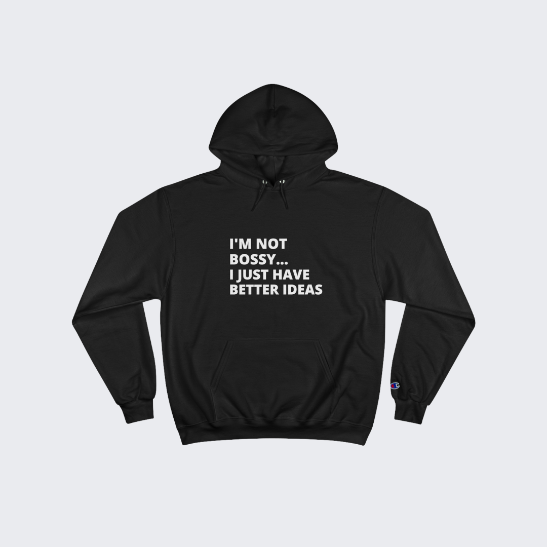 Bossy Hoodie
