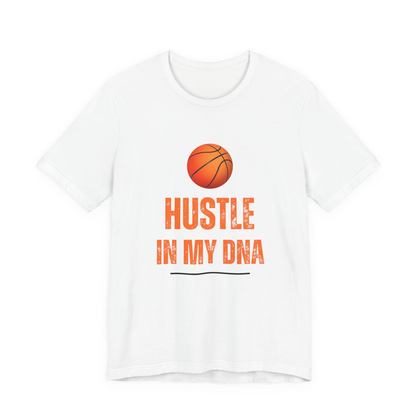 Hustle in my DNA