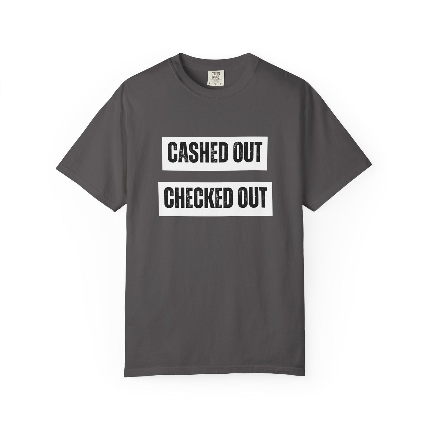 Cashed Out, Checked Out
