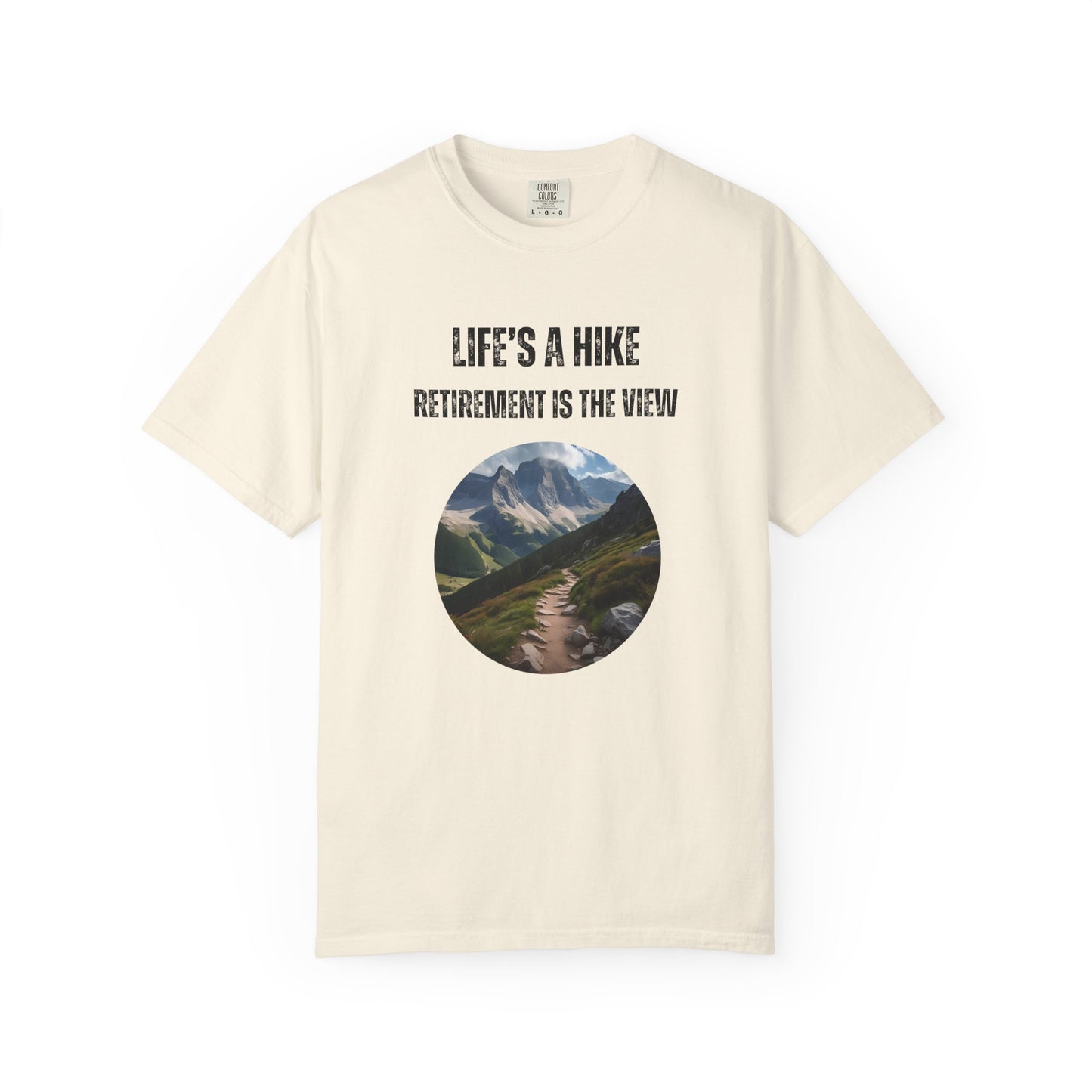 Life's a Hike, Retirement is the View