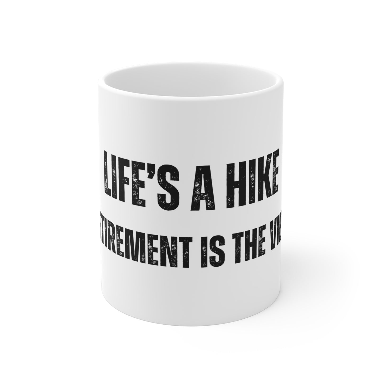 Life's a Hike Mug