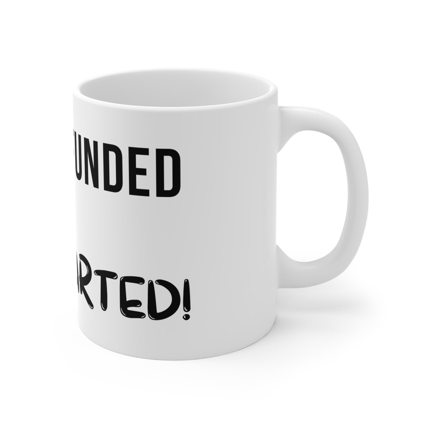 Fun Started Mug