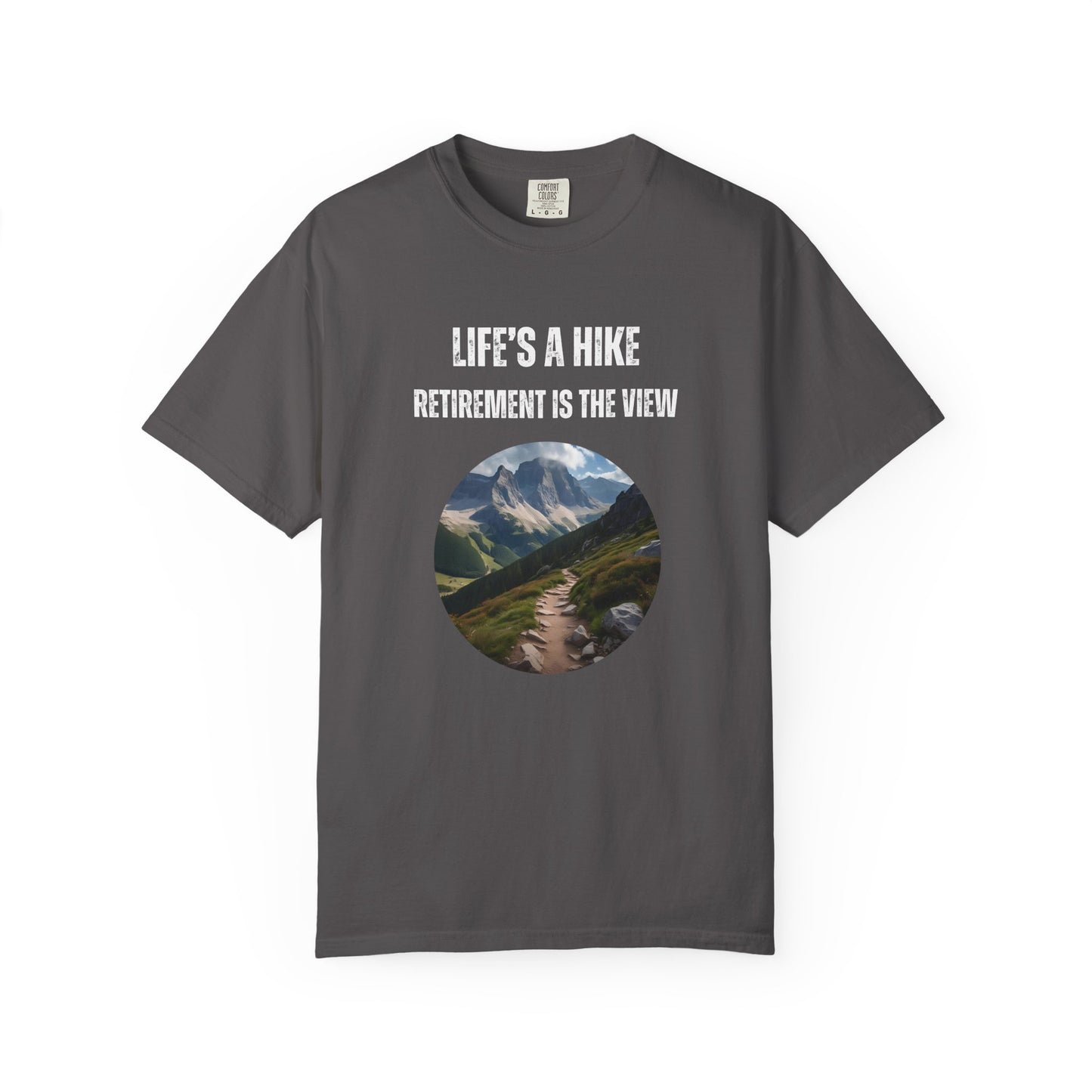 Life's a Hike, Retirement is the View