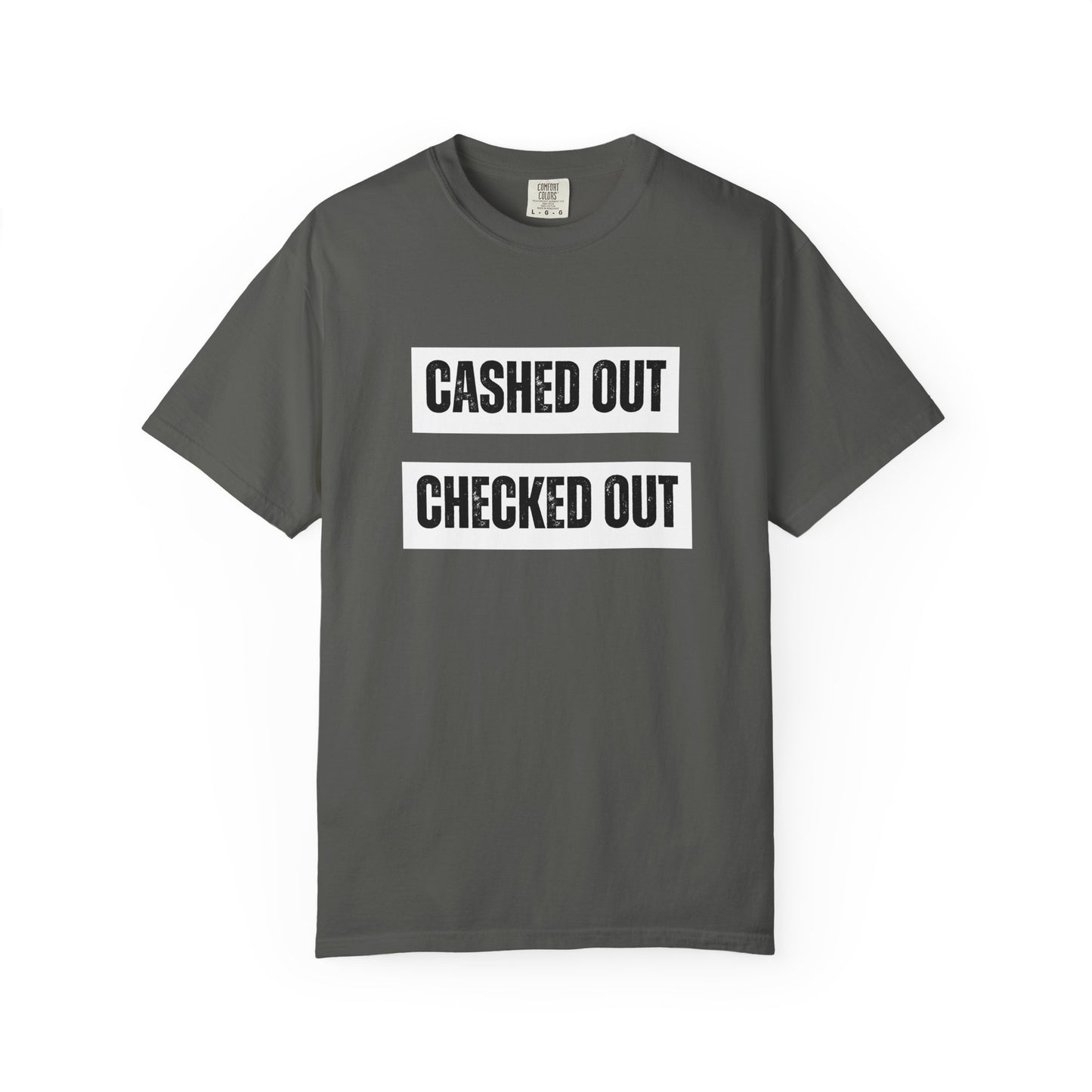 Cashed Out, Checked Out