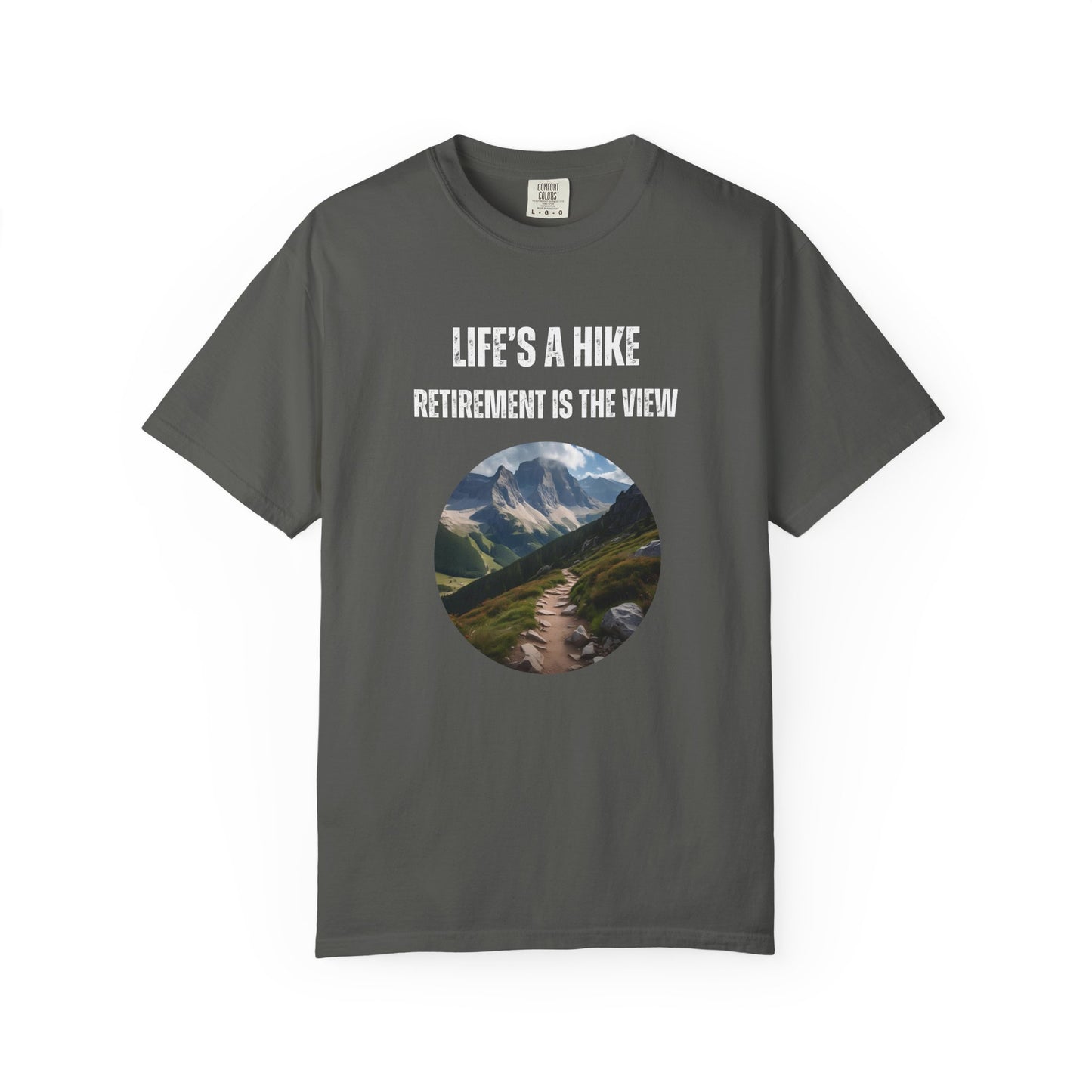 Life's a Hike, Retirement is the View