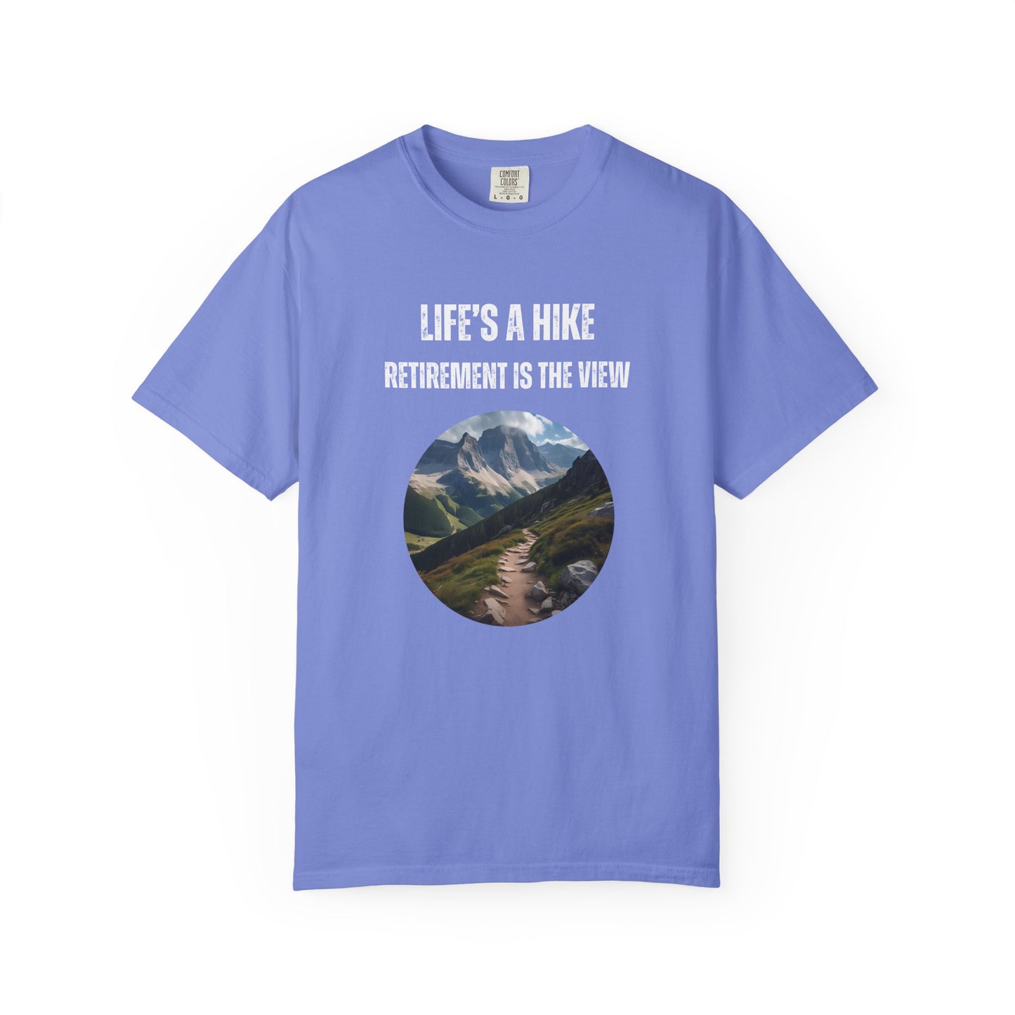 Life's a Hike, Retirement is the View
