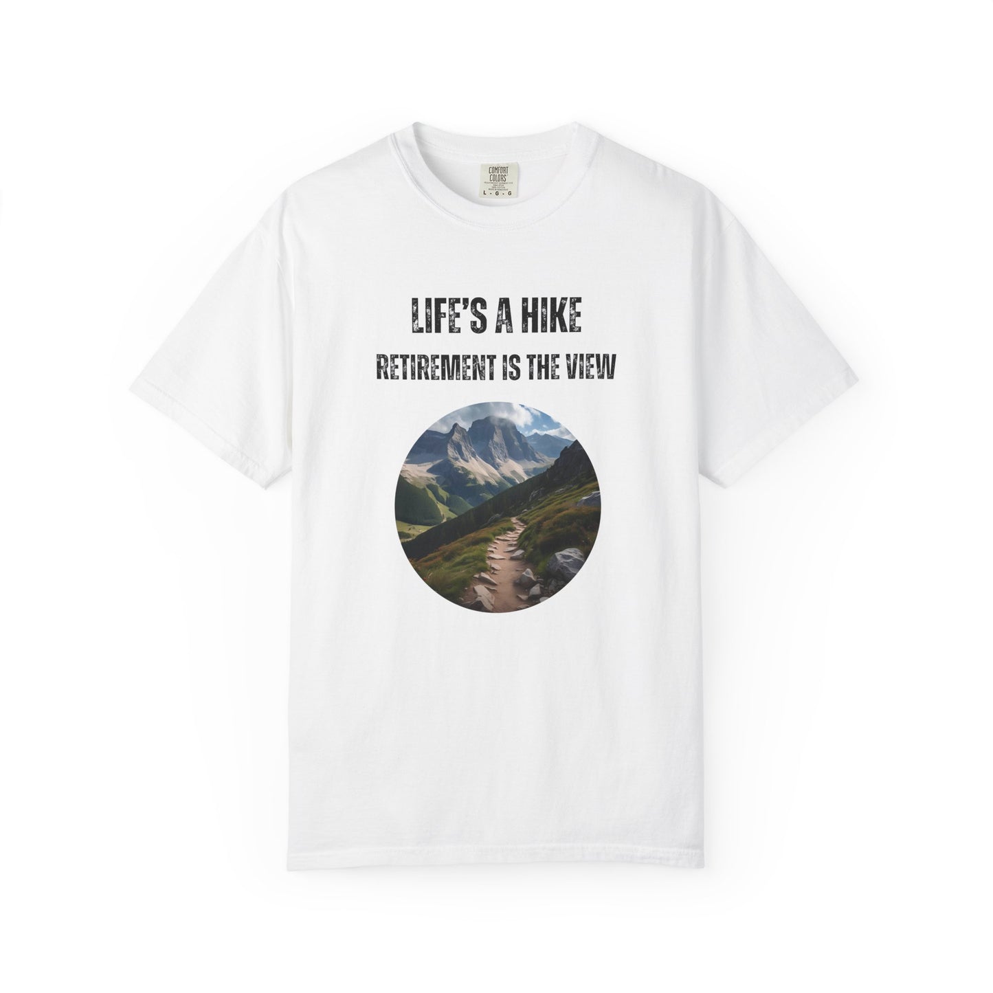 Life's a Hike, Retirement is the View