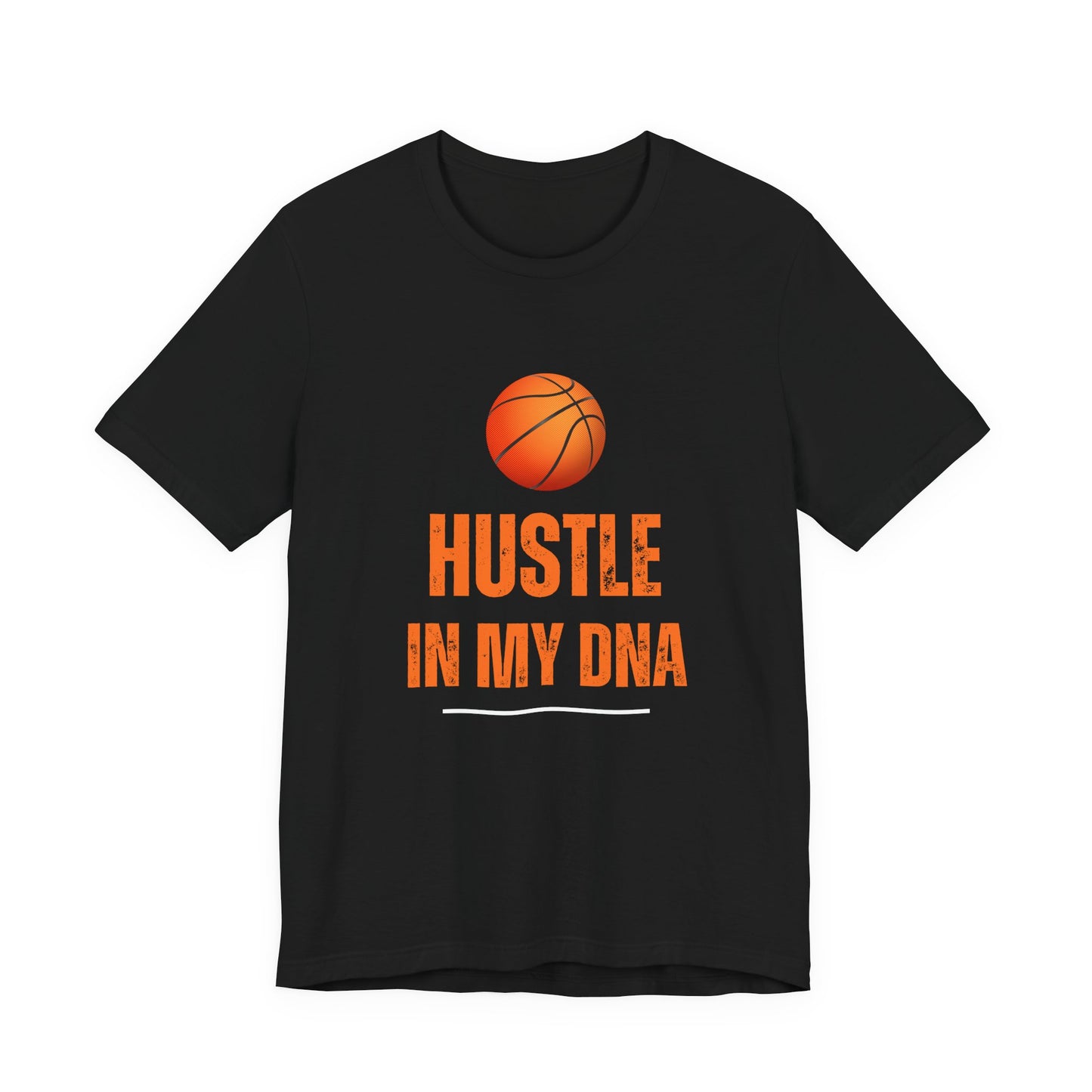 Hustle in my DNA