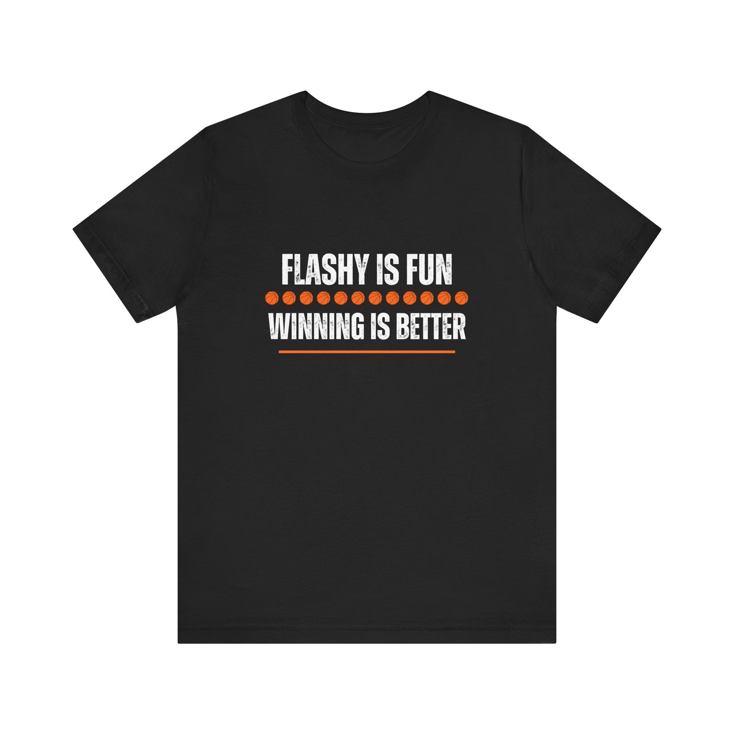 Flashy is Fun, Winning is Better
