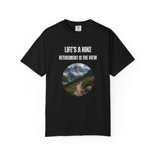 Life's a Hike, Retirement is the View