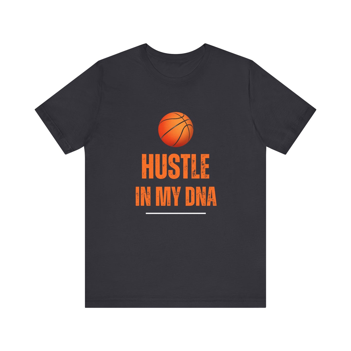 Hustle in my DNA
