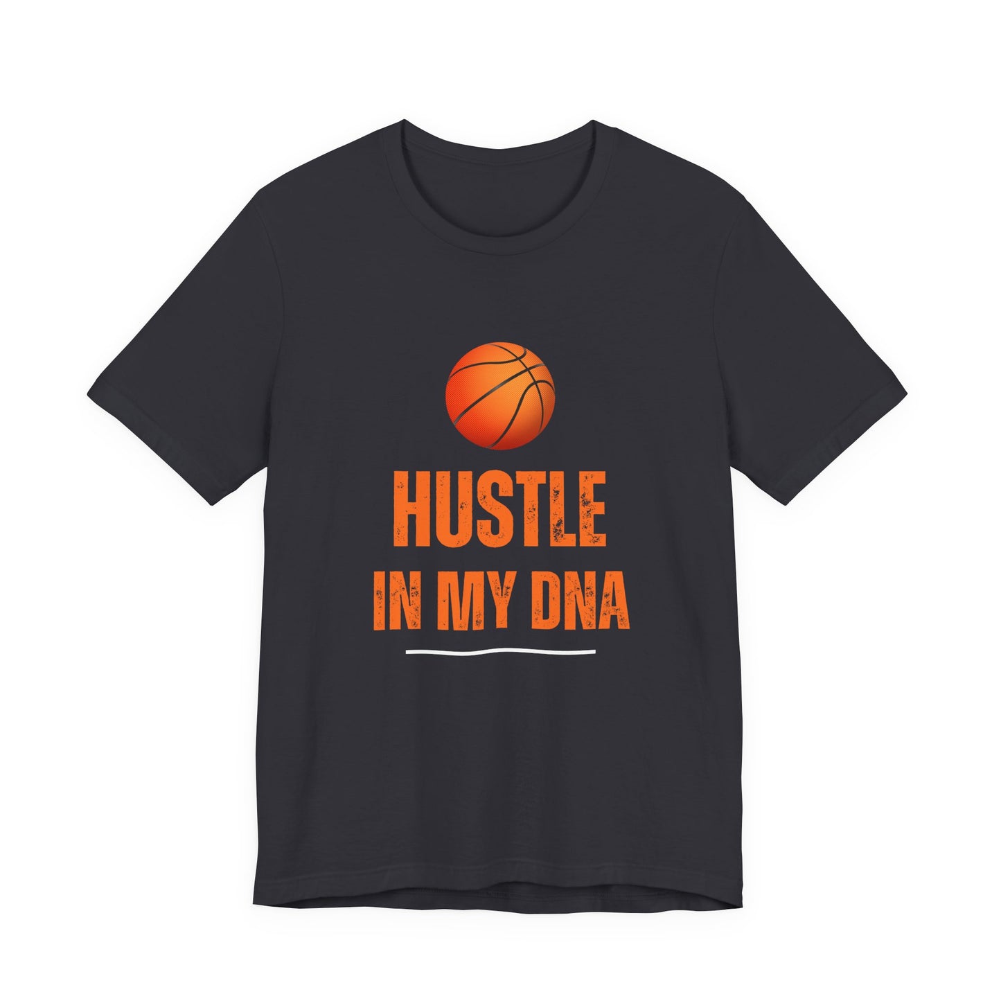 Hustle in my DNA