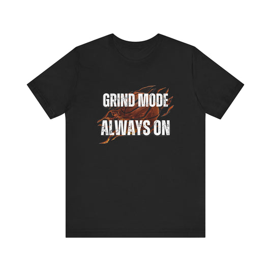 Grind Mode Always On