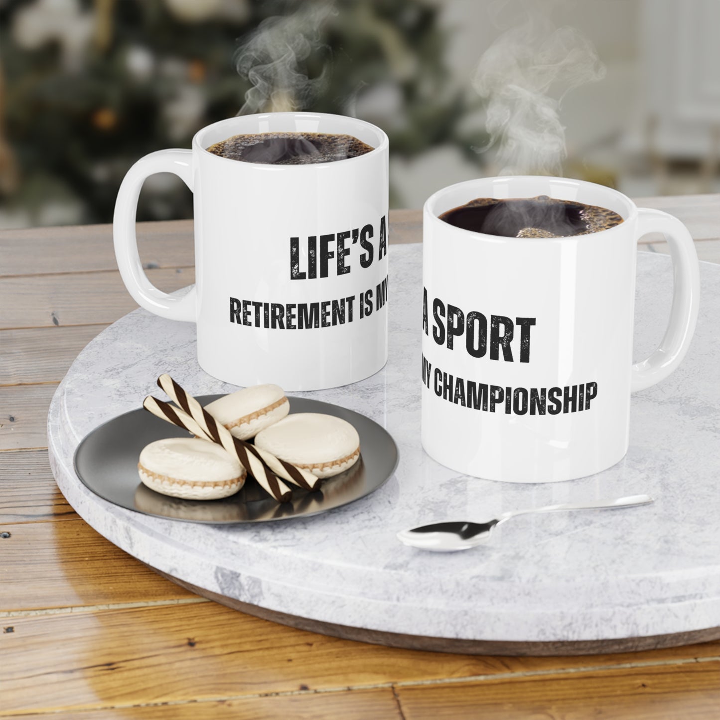 Retirement is my championship mug