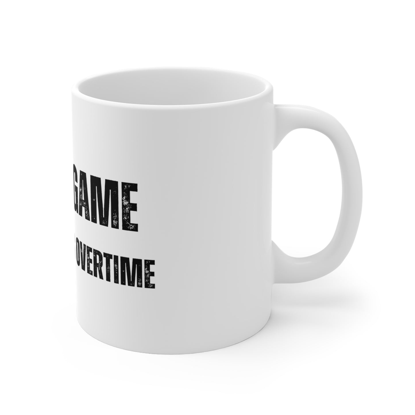 Retirement is Overtime Mug