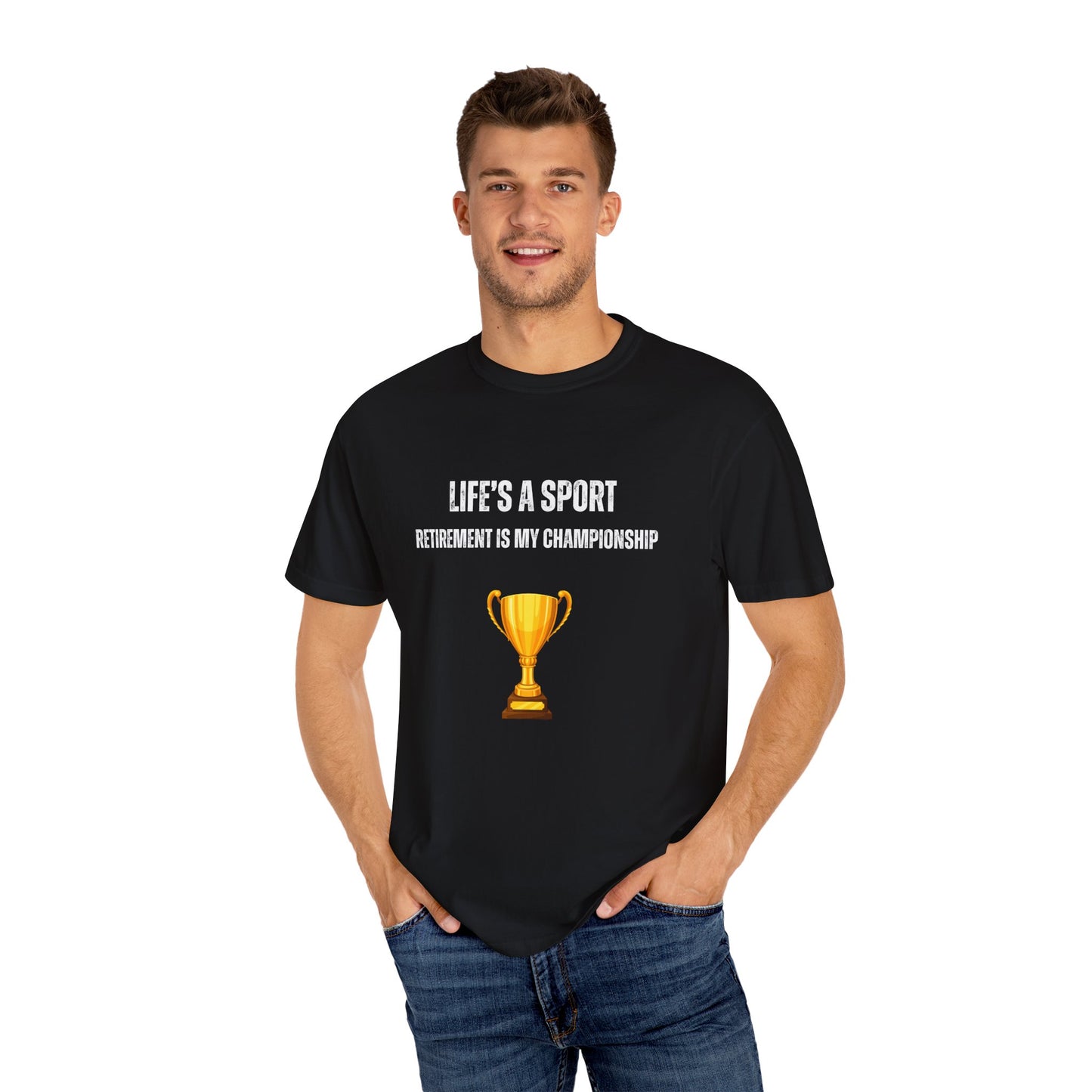 Life's a Sport, Retirement is my Championship
