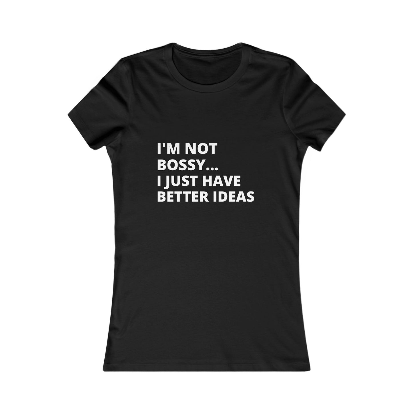 Bossy Tee