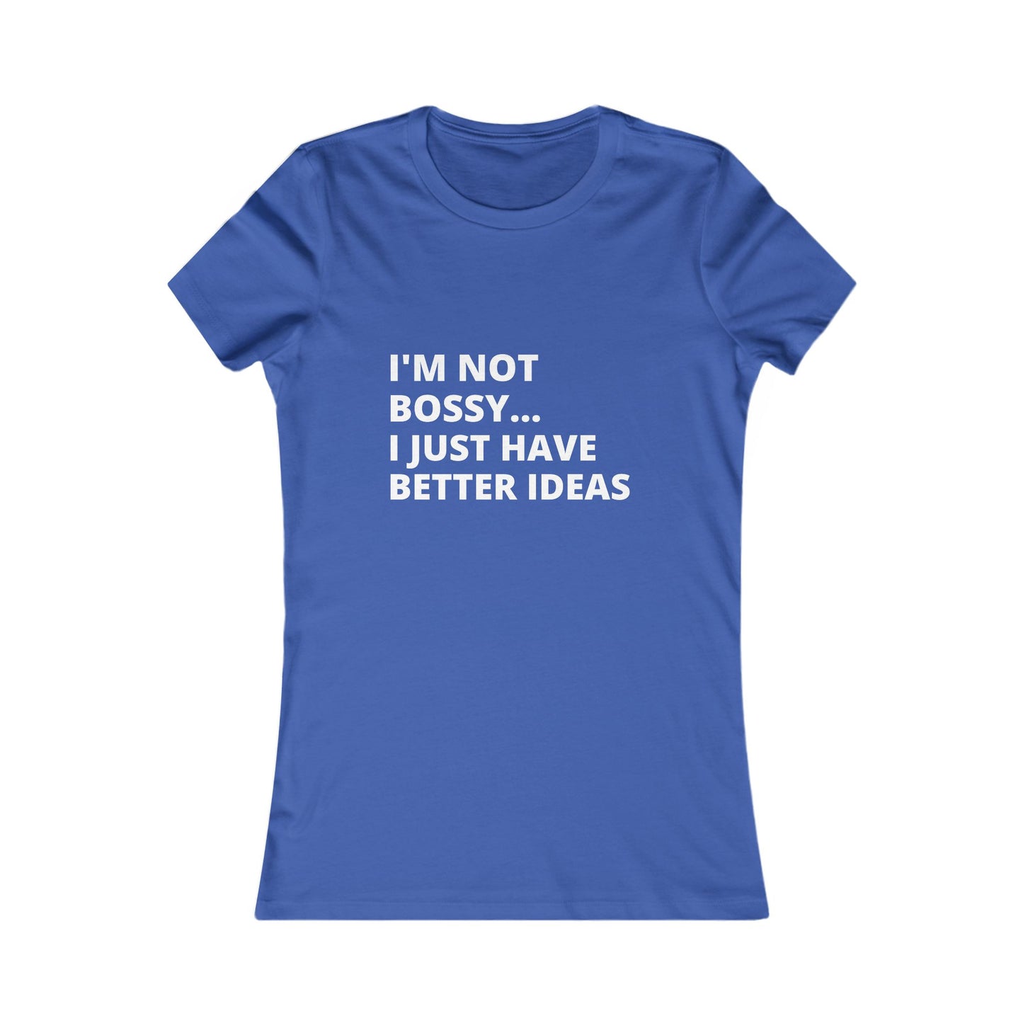 Bossy Tee