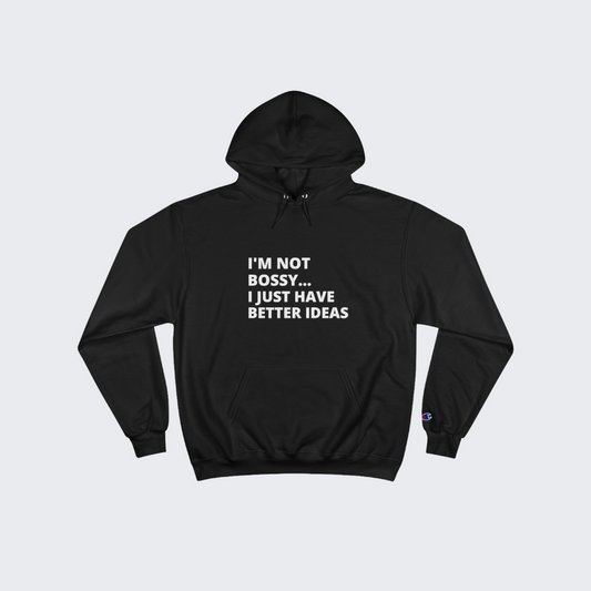 Bossy Hoodie