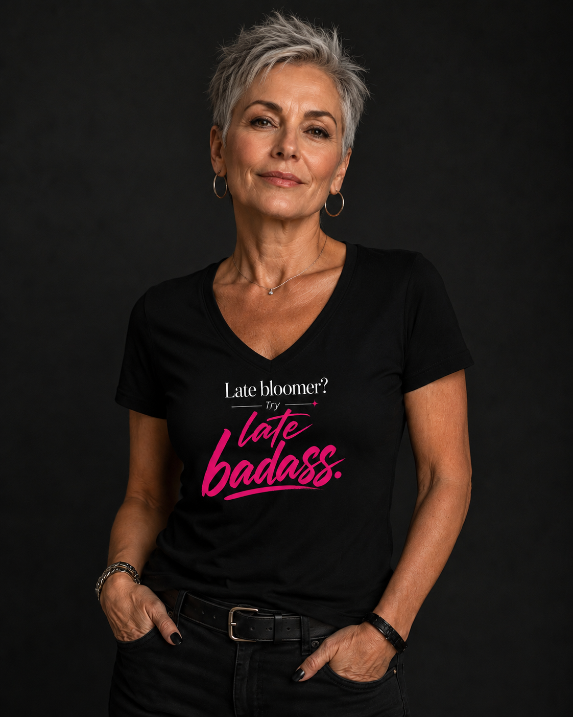 Late Bloomer. Try Late Badass.
