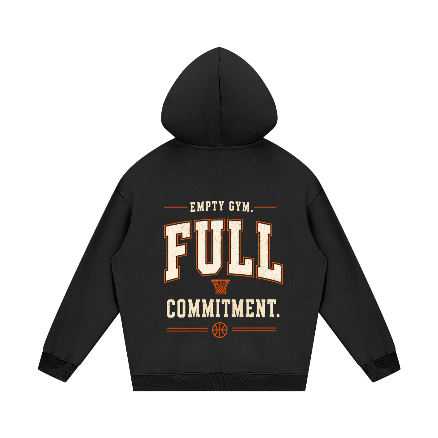 Empty Gym. Full Commitment. Hoodie