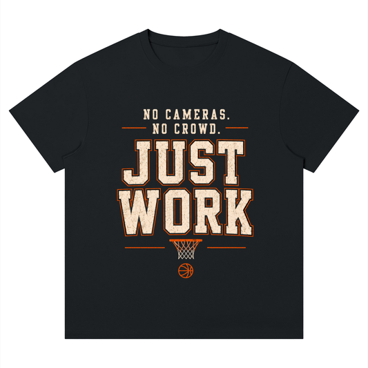 No Cameras. No Crowd. Just Work. T-Shirt